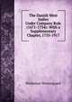 The Danish West Indies Under Company Rule (1671-1754): With a Supplementary Chapter, 1755-1917, Waldemar Westergaard 