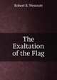 The Exaltation of the Flag, Robert B. Westcott 