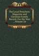The Local Preachers' Magazine and Christian Family Record: For the Year ., Volume 24, 