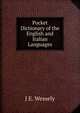 Pocket Dictionary of the English and Italian Languages, J E. Wessely 