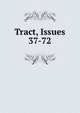 Tract, Issues 37-72, 