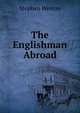 The Englishman Abroad, Stephen Weston 