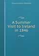 A Summer Visit to Ireland in 1846, Theresa Cornwallis I. Whitby West 