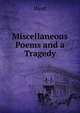 Miscellaneous Poems and a Tragedy, West 