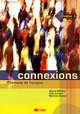 Connexions: Methode de francais: Niveau 3, Regine Merieux, Loiseau Yves, Bouvier Beatrice 