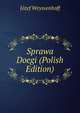 Sprawa Doegi (Polish Edition), Jozef Weyssenhoff 