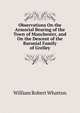 Observations On the Armorial Bearing of the Town of Manchester, and On the Descent of the Baronial Family of Grelley, William Robert Whatton 
