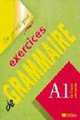Exercices de Grammaire niveau A1- Je pratique- version internationale, Christian Beaulieu 
