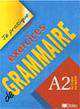 Exercices De Grammaire A2 Version Internationale Livre, Christian Beaulieu 