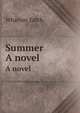 Summer. А novel, Edith Wharton 