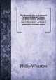 The Bhagavad-Gita, or, A discourse between krishna and Arjuna on divine matters: a Sanskrit philosophical poem / translated, with copious notes, . on Sanskrit philosophy, and other matter, Philip Wharton 