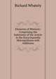 Elements of Rhetoric: Comprising the Substance of the Article in the Encyclopaedia Metropolitana with Additions, Richard Whately 