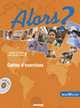 Alors?: Cahier d