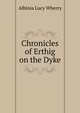 Chronicles of Erthig on the Dyke, Albinia Lucy Wherry 