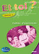 Et toi? version internationale niveau 4 cahier d'exercices, Marie-Jose Lopes, C. Brillant, Jean-Thierry Le Bougnec, Guy Lewis 