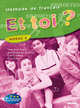Et toi? version internationale niveau 4 livre élève, Brillant C., Marie-Jose Lopes, Lewis G., Jean-Thierry Le Bougnec 