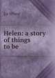 Helen: a story of things to be, Lu Wheat 