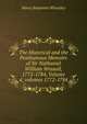 The Historical and the Posthumous Memoirs of Sir Nathaniel William Wraxall, 1772-1784, Volume 4; volumes 1772-1784, Wheatley, Henry Benjamin, 1838-1917, ed 