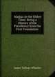 Madras in the Olden Time: Being a History of the Presidency from the First Foundation ., James Talboys Wheeler 
