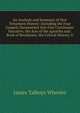 An Analysis and Summary of New Testament History: Including the Four Gospels Harmonized Into One Continuous Narrative, the Acts of the Apostles and . Book of Revelation, the Critical History, G, James Talboys Wheeler 
