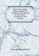 Tales from Indian History: Being the Annals of India Retold in Narratives ; Complete in One Volume, James Talboys Wheeler 
