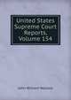 United States Supreme Court Reports, Volume 154, John William Wallace 