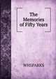 The Memories of Fifty Years, WHSPARKS 