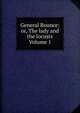 General Bounce: or, The lady and the locusts Volume 1, 