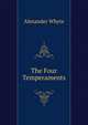 The Four Temperaments, Alexander Whyte 