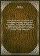 The Reason Why. in Answer to a Pamphlet Entitled, 'why Do We Go to War?' to Which Is Affixed, a Rejoinder to the Reply of the Author of 'why Do We Go to War?' 2Nd Ed., with Additions, Why 