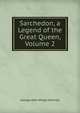 Sarchedon, a Legend of the Great Queen, Volume 2, Whyte-Melville, G. J. (George John), 1821-1878 