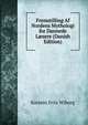 Fremstilling Af Nordens Mythologi for Dannede L?sere (Danish Edition), Karsten Friis Wiborg 
