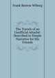 The Travels of an Unofficial Attache: Described in Simple Narrative for His Friends, Frank Bestow Wiborg 