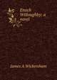 Enoch Willoughby: a novel, James A Wickersham 