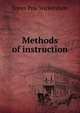 Methods of instruction, James Pyle Wickersham 