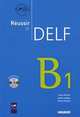Reussir le delf B1 (+ Audio CD), Gilles Breton, Sylvie Lepage, Marie Rousse 