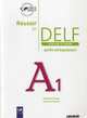 Reussir Le DELF Scolaire Et Junior. Niveau A1. Guide Pedagogique, Marjolaine Dupuy, Catherine Houssa 