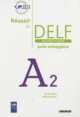 Reussir Le DELF Scolaire Et Junior. Niveau A2. Guide Pedagogique, Bruno Megre 