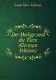 Der Heilige und die Tiere (German Edition), Joseph Viktor Widmann 