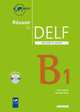 Réussir le DELF scolaire et junior niveau B1 2009 livre eleve, Sylvie Lepage, Roselyne Marty 