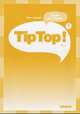 Tip Top. Niveau 1. Guide de classe, Adam Catherine 