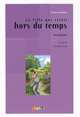 La fille qui vivait hors du temps A2 (+ Audio CD), Delaisne, Pierre 