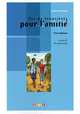 Pas de frontieres pour l'amitie - Niveau A2, Pierre Delaisne 