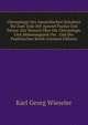 Chronologie Des Apostolischen Zeitalters Bis Zum Tode Der Apostel Paulus Und Petrus: Ein Versuch Uber Die Chronologie Und Abfassungszeit Der . Und Der Paulinischen Briefe (German Edition), Karl Georg Wieseler 