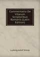 Commentatio De Vitarum Scriptoribus Romanis (Latin Edition), Ludwig Adolf Wiese 