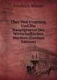 Uber Den Ursprung Und Die Hauptgesetze Des Wirtschaftlichen Werthes (German Edition), Friedrich Wieser 