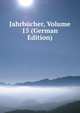 Jahrbucher, Volume 15 (German Edition), 