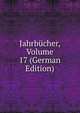 Jahrbucher, Volume 17 (German Edition), 