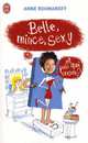 Belle, mince, sexy et puis quoi encore ?, Anne Roumanoff 