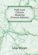 Folk-Lore Chinois Moderne (French Edition), Leon Wieger 